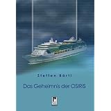 Das Geheimnis der OSIRISvon "Steffen B�rtl"