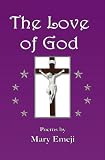 The love of God : poems