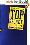 Top Secret 4 - Der Auftrag