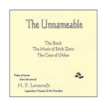 The Unnameable: Four Tales of Horror by H.P. Lovecraft - The Book, The Music of Erich Zann, The Cats of Ulthar, and The Unnameable.