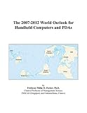 Review ICON Group International, Inc.  / The 2007-2012 World Outlook for Handheld Computers and PDAs