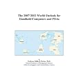 The 2007-2012 World Outlook for Handheld Computers and PDAs