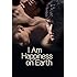 I Am Happiness on Earth