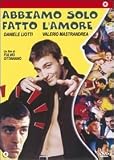 Abbiamo solo fatto l`Amore ( Italienische Fassung ) - Valerio Mastandrea; Daniele Liotti; Iaia Forte; Simona Marchini