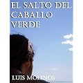 El salto del caballo verde