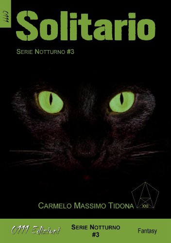 Solitario: 3 (Notturno) (Italian Edition)