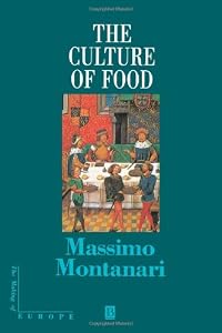 Image of The Culture of Food (Making of Europe)
