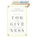 The Freedom and Power of Forgiveness