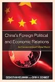 China's foreign political and economic relations : an unconventional global power