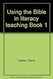 Using the Bible in literacy teaching. Book 1, Lost and found. Fiction/narrative, 5-7 years