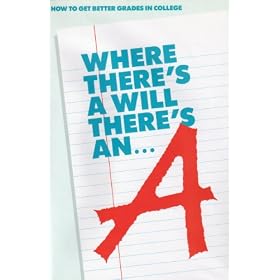 Where There's a Will There's an A: How to Get Better Grades in College [VHS]