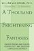 A Thousand Frightening Fantasies: Understanding and Healing Scrupulosity and Obsessive Compulsive Disorder