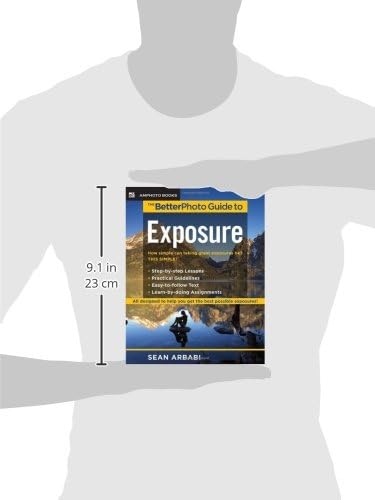 The BetterPhoto Guide to Exposure