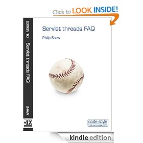 Servlet threads FAQ (Code Style FAQ ebook series)