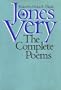 Jones Very: The Complete Poems