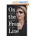 On the Front Line: The Collected Journalism of Marie Colvin