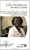 The Lean Healthcare Pocket Guide