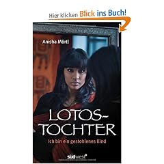 Lotostochter: Ich bin ein gestohlenes Kind
