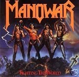 FIGHTING THE WORLD----MANOWAR VINYL LP (GERMAN IMPORT)