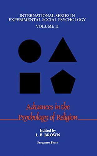 Advances in the Psychology of Religion (International Series in Experimental Social Psychology)