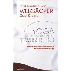 Yoga und die Evolution des Bewusstseins - Die wissenschaftliche Grundlage der spirituellen Erfahrung