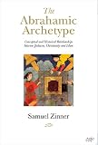 Christianity and Islam : essays on ontology and archetype