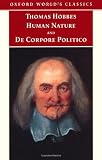 Human Nature and DeCorpore Politico (Oxford World's Classics)