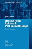 Housing policy reforms in post socialist Europe : lost in transition
