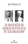 Le grand r�ve de Charles de Foucauld et Louis Massignon