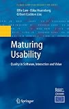 Maturing Usability: Quality in Software, Interaction and Value (Human-Computer Interaction Series)