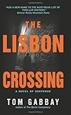 The Lisbon Crossing: A Novel