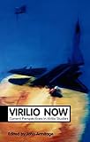 Virilio now : current perspectives in Virilio studies