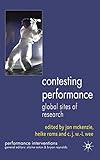 Contesting performance : global sites of research
