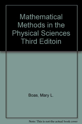 Mathematical Methods in the Physical Sciences Third Editoin