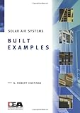 Solar air systems - built examples