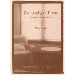 Geography of Home: Writings About Where We Live