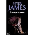 A deux pas de la mort