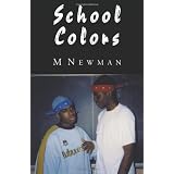 School Colors ~ M Newman