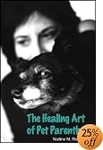 The Healing Art of Pet Parenthood