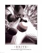 Drive, Motivational Poster