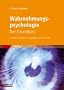 Wahrnehmungspsychologie: Der Grundkurs