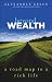 Beyond Wealth: The Road Map to a Rich Life by Alexander Green; ItemID: 468