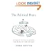 The Political Brain: The Role of Emotion in Deciding the Fate of the Nation