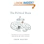 The Political Brain: The Role of Emotion in Deciding the Fate of the Nation