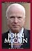 John McCain: A Biography (Greenwood Biographies)