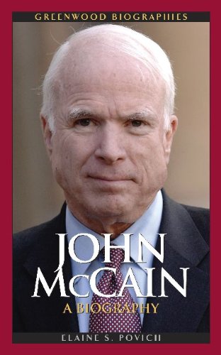John McCain: A Biography (Greenwood Biographies)