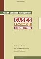 Health Services Management: Readings, Cases, and Commentary, 9th Edition