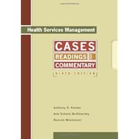 Health Services Management: Readings, Cases, and Commentary, 9th Edition