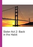 Sister Act 2: Back in the Habit