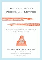 The Art of the Personal Letter: A Guide to Connecting Through the Written Word